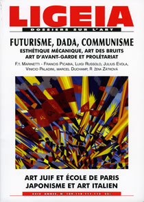 N° 109-112, JUILLET-DÉCEMBRE 2011 - DOSSIER : FUTURISME, DADA, COMMUNISME